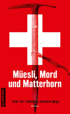 Ott / Saladin |  Müesli, Mord und Matterhorn | eBook | Sack Fachmedien