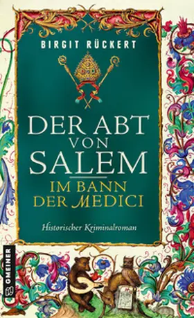 Rückert |  Der Abt von Salem - Im Bann der Medici | eBook | Sack Fachmedien