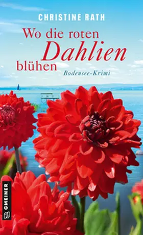 Rath |  Wo die roten Dahlien blühen | eBook | Sack Fachmedien
