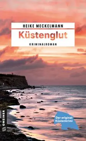 Meckelmann |  Küstenglut | eBook | Sack Fachmedien