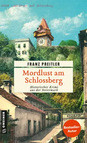 Preitler |  Mordlust am Schlossberg | eBook | Sack Fachmedien