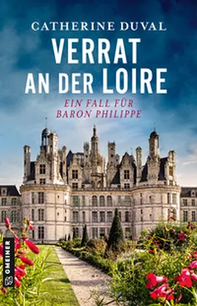Duval |  Verrat an der Loire | eBook | Sack Fachmedien
