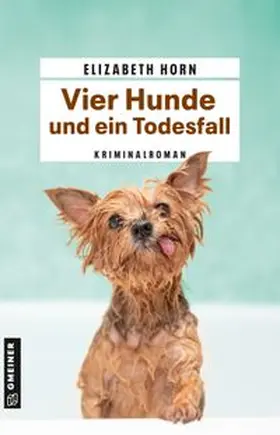 Horn |  Vier Hunde und ein Todesfall | eBook | Sack Fachmedien