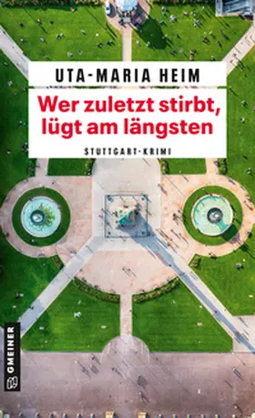 Heim |  Wer zuletzt stirbt, lügt am längsten | eBook | Sack Fachmedien
