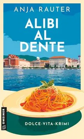 Rauter |  Alibi al dente | eBook | Sack Fachmedien