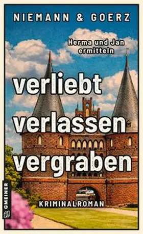 Goerz / Niemann | verliebt, verlassen, vergraben | E-Book | www.sack.de