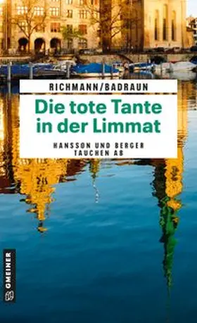 Richmann / Badraun | Die tote Tante in der Limmat | E-Book | www.sack.de