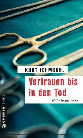 Lehmkuhl |  Vertrauen bis in den Tod | eBook | Sack Fachmedien