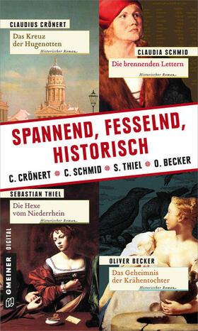 Schmid / Crönert / Thiel | Spannend, fesselnd, historisch | E-Book | sack.de
