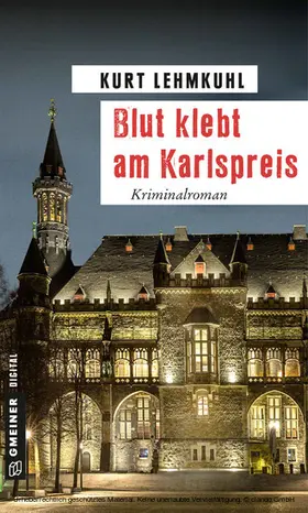 Lehmkuhl |  Blut klebt am Karlspreis | eBook | Sack Fachmedien
