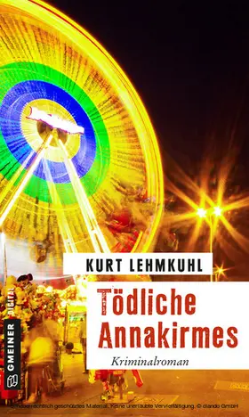 Lehmkuhl |  Tödliche Annakirmes | eBook | Sack Fachmedien