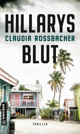 Rossbacher | Hillarys Blut | E-Book | sack.de