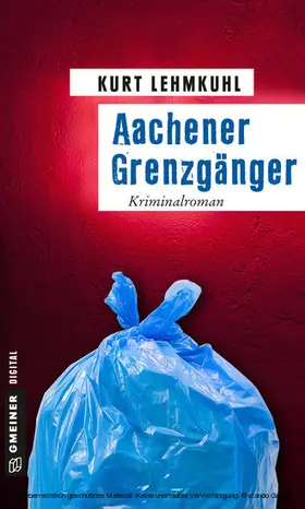 Lehmkuhl |  Aachener Grenzgänger | eBook | Sack Fachmedien
