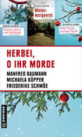 Küpper / Baumann / Schmöe |  Herbei, o ihr Morde | eBook | Sack Fachmedien
