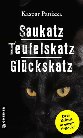 Panizza |  Saukatz - Teufelskatz - Glückskatz | eBook | Sack Fachmedien