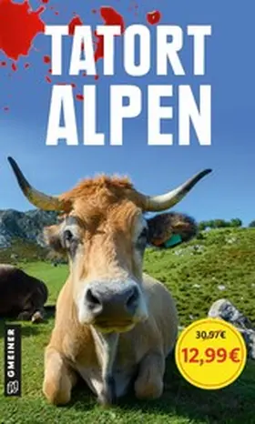 Gerwien / Schuster / Spatz | Tatort Alpen | E-Book | www.sack.de