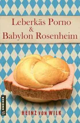 von Wilk |  Tatort Rosenheim | eBook | Sack Fachmedien