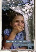 Kyzymchuk |  Kindheit unter den Eichen | Buch |  Sack Fachmedien