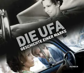 Mänz / Rother / Wick |  Die Ufa - Geschichte einer Marke | Buch |  Sack Fachmedien