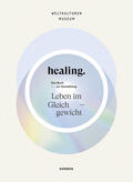 Pawlik / Suhrbier / Bervoets |  healing | Buch |  Sack Fachmedien