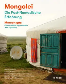 Eller |  Mongolei - Die Post-Nomadische Erfahrung | Buch |  Sack Fachmedien