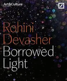 Färber / Rosenthal |  Rohini Devasher. Borrowed Light | Buch |  Sack Fachmedien