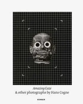 Cogne |  “Amazing Gaze” & other photographs by Hans Cogne | Buch |  Sack Fachmedien