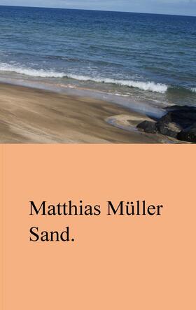 Müller | Sand. | E-Book | sack.de