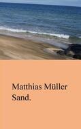 Müller |  Sand. | eBook | Sack Fachmedien