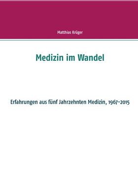 Krüger | Medizin im Wandel | E-Book | sack.de