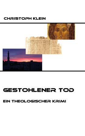 Klein |  Gestohlener Tod | eBook | Sack Fachmedien