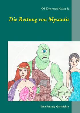 Schmidt | Die Rettung von Mysantis | E-Book | sack.de