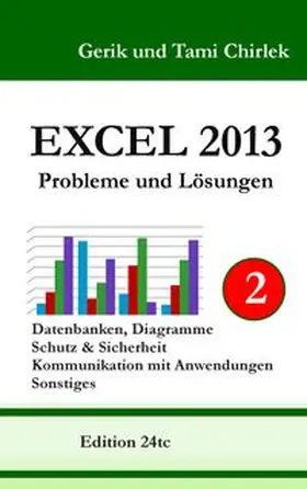Chirlek |  Excel 2013. Probleme und Lösungen. Band 2 | Buch |  Sack Fachmedien