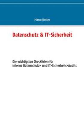 Becker | Datenschutz & IT-Sicherheit | Buch | 978-3-7357-2000-9 | sack.de