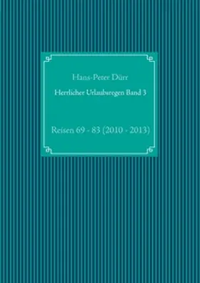 Dürr |  Herrlicher Urlaubsregen Band 3 | Buch |  Sack Fachmedien