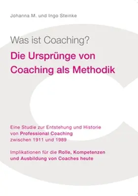 Steinke |  Was ist Coaching? | Buch |  Sack Fachmedien