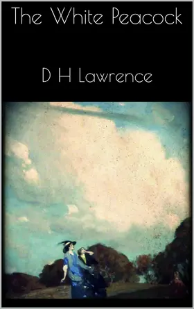 Lawrence |  The White Peacock | eBook | Sack Fachmedien