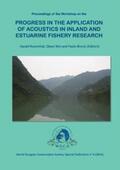 Rosenthal / Wei / Bronzi |  Progress in the Application of Acoustics in Inland and Estuarine Fishery Research | Buch |  Sack Fachmedien