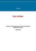 Boss |  Social Software - Nutzung des Mikroblogging-Dienstes Twitter durch filialisierte Augenoptik Unternehmen | eBook | Sack Fachmedien
