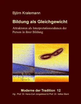 Kralemann / Jongebloed / Bank |  Bildung als Gleichgewicht | eBook | Sack Fachmedien