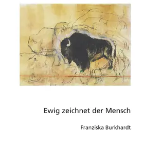 Burkhardt |  Ewig zeichnet der Mensch | eBook | Sack Fachmedien