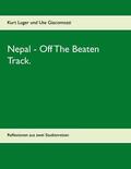 Luger / Giacomozzi |  Nepal - Off The Beaten Track. | eBook | Sack Fachmedien