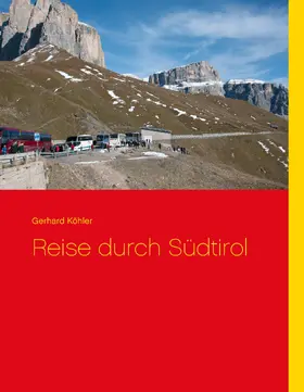 Köhler |  Reise durch Südtirol | eBook | Sack Fachmedien