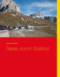 Köhler |  Reise durch Südtirol | eBook | Sack Fachmedien