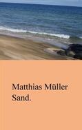 Müller |  Sand. | Buch |  Sack Fachmedien