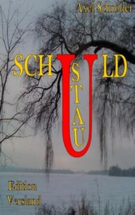 Schröder |  Schuldstau | Buch |  Sack Fachmedien
