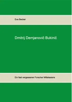 Becker | Dmitrij Demjanovic Bukinic | Buch | 978-3-7357-4285-8 | sack.de
