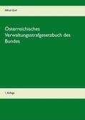 Grof |  Österreichisches Verwaltungsstrafgesetzbuch des Bundes | Buch |  Sack Fachmedien
