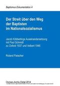 Fleischer |  Der Streit über den Weg der Baptisten im Nationalsozialismus | eBook | Sack Fachmedien