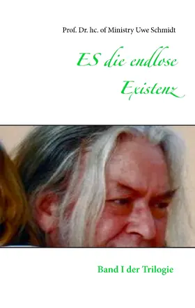 Schmidt |  ES die endlose Existenz | eBook | Sack Fachmedien